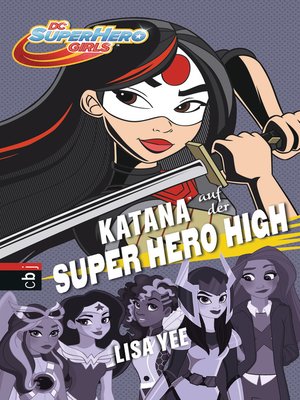 cover image of KATANA auf der SUPER HERO HIGH